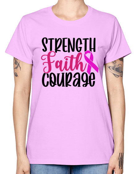 Strength Faith Courage 7# - breast cancer -  Missy T-Shirt