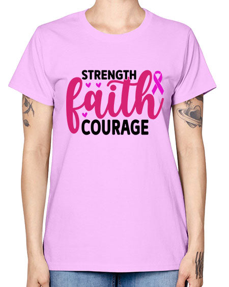 Strength Faith Courage 8# - breast cancer -  Missy T-Shirt