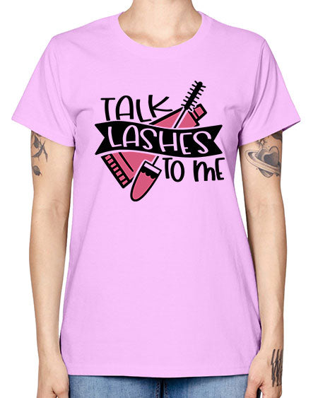 Talk Lashes To Me Style 17# - beauty - fashion -  Missy T-Shirt