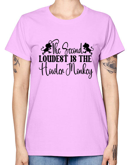 The second loudest is the  - monkey -  Missy T-Shirt