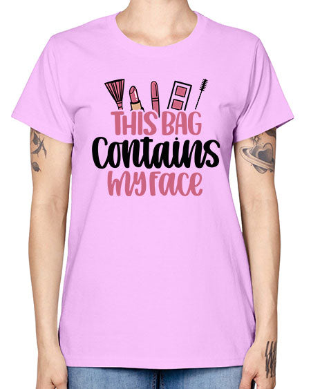 This Bag Contains My Face Style 14# - beauty - fashion -  Missy T-Shirt