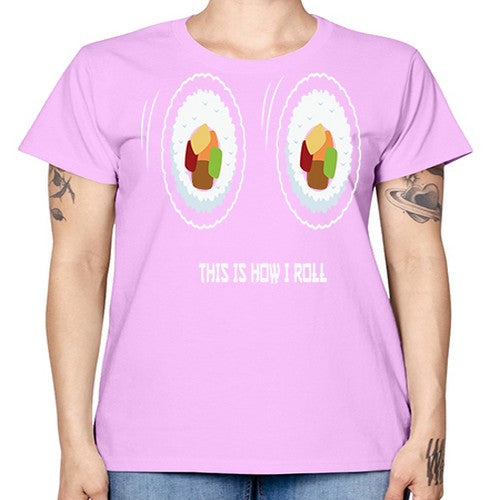 This Is How I Roll Anime 284# - anime -  Missy T-Shirt
