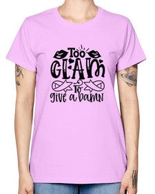 Too Glam to give a Damn 101# - funny -  Missy T-Shirt