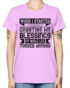 When I started counting my blessings my whole life turned around Style 9# - volunteer -  Missy T-Shirt