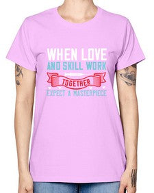 When love and skill work together expect a masterpiece Style 1630# - nurse -  Missy T-Shirt