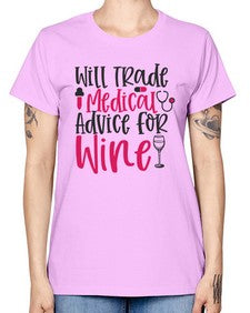 Will Trade Medical Advice for Wine Style 1646# - nurse -  Missy T-Shirt