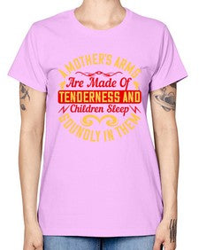 a mothers arms are made of tenderness and children sleep soundly in them 28# - parents day -  Missy T-Shirt