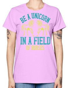 be a unicorn in a field of horses Style 12# - horse -  Missy T-Shirt