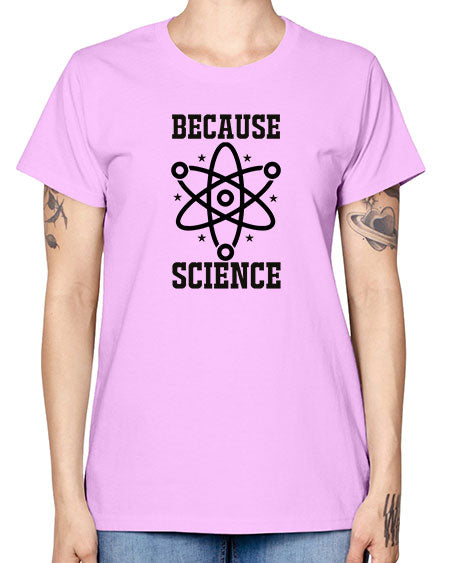 because science 285# - general science -  Missy T-Shirt