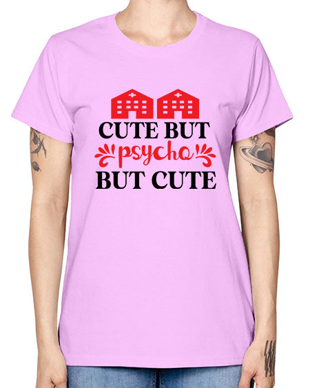 cute but psycho but cute 277# - general science -  Missy T-Shirt