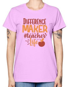 difference maker teacher life 710# - teacher -  Missy T-Shirt