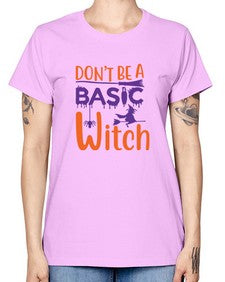 dont be a basic witch 45# - witch -  Missy T-Shirt