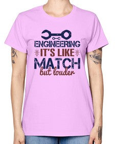 engineering its like match but louder Style 147# - engineer -  Missy T-Shirt