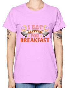 i eat glitter for breakfast 179# - unicorn -  Missy T-Shirt