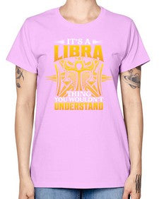 its a Libra thinggraphic 268# - libra -  Missy T-Shirt