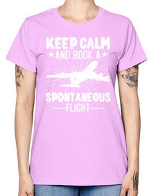 keep calm and book a spontaneous flight  30# - airplane -  Missy T-Shirt