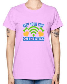 keep your grip on the stick 35# - video games -  Missy T-Shirt