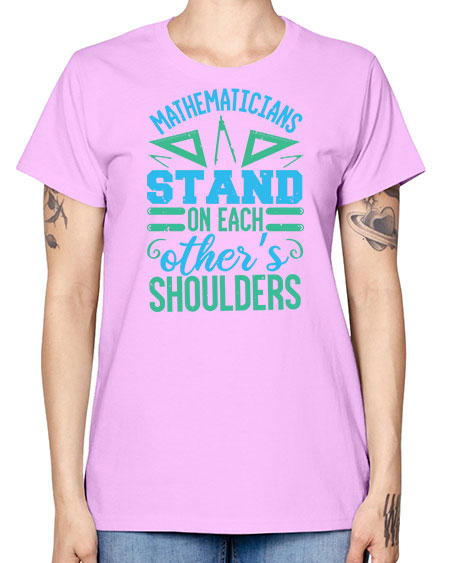 mathematicins stand on each others shoulders 36# - pi -  Missy T-Shirt