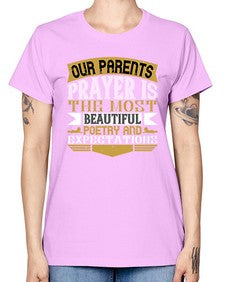 our parents prayer is the most beautiful poetry and expectations 511# - parents day -  Missy T-Shirt