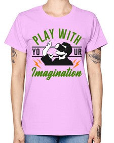 play with imagination 146# - video games -  Missy T-Shirt