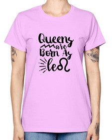 queens Are Born As Leo 386# - leo -  Missy T-Shirt