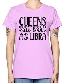queens are born as Libra 395# - libra -  Missy T-Shirt