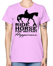 ride a horse for instant happiness - horse -  Missy T-Shirt