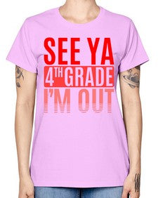 see ya fourth grade im out 842# - fourth grade -  Missy T-Shirt