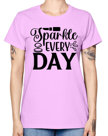 sparkle every day 18# - beauty - fashion -  Missy T-Shirt