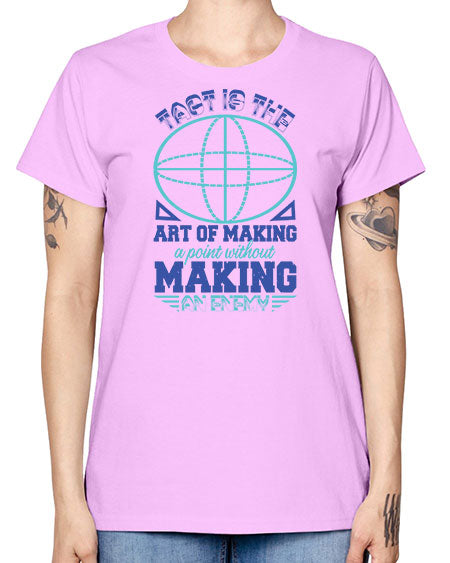 tact is the art of making a point 45# - pi -  Missy T-Shirt