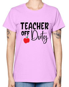 teacher off duty Style 377# - teacher -  Missy T-Shirt