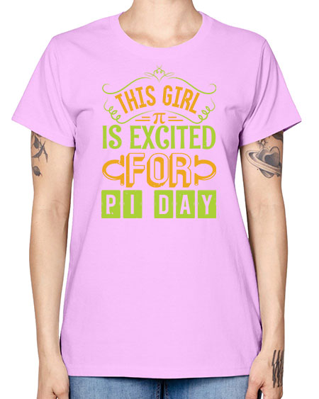 this girl is excited for pi day 48# - pi -  Missy T-Shirt