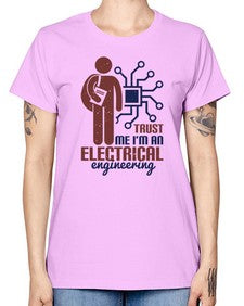 trust me Im an electrical engineering Style 454# - engineer -  Missy T-Shirt