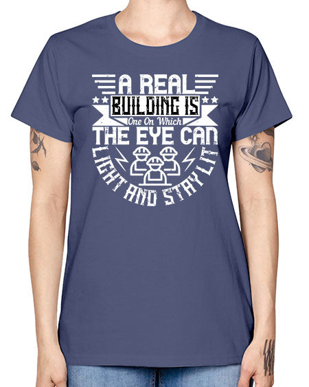 A real building is one on which the eye can light and stay lit Style 22# - architect -  Missy T-Shirt