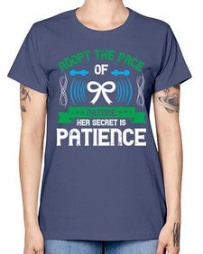 Adopt the pace of nature her secret is patience Style 50# - Self awareness -  Missy T-Shirt