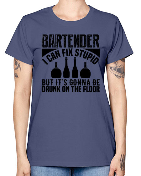 Bartender I can fix Style 54# - bartender -  Missy T-Shirt