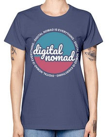 Digital Nomad is Everything 21# - internet -  Missy T-Shirt