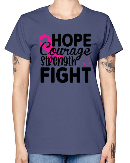 Hope Courage Strength Fight 21# - breast cancer -  Missy T-Shirt
