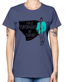 Im A Superhero In Scrubs Style Style 972# - nurse -  Missy T-Shirt