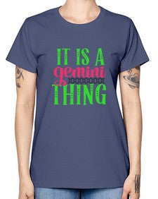 It is a gemini thing 254# - gemini -  Missy T-Shirt