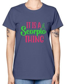 It is a scorpio thing 258# - scorpio -  Missy T-Shirt