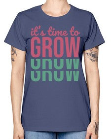 Its Time to Grow 9# - internet -  Missy T-Shirt