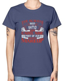 Ive always been into cars Cars are part of our genetic makeup 31# - car -  Missy T-Shirt