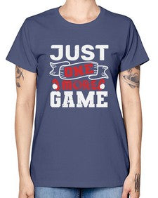 Just one more game 33# - video games -  Missy T-Shirt