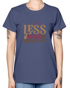 Less People More Pups Style 18# - cats -  Missy T-Shirt