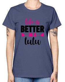 Life is better in a tutu 153# - ballet -  Missy T-Shirt
