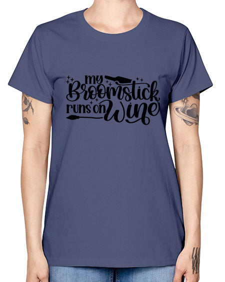 My Broomstick Runs On Wine Style 34# - beauty - fashion -  Missy T-Shirt