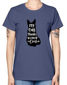 My Cat Thinks Im Cool Style 101# - cats -  Missy T-Shirt
