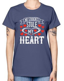 My Students Stole My Heart Style 1115# - teacher -  Missy T-Shirt