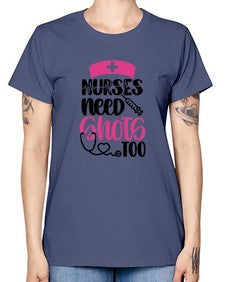 Nurses Need Shots Too Style Style 1252# - nurse -  Missy T-Shirt